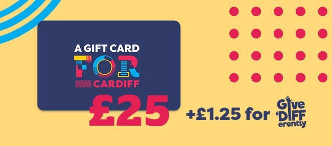 Buy a FOR Cardiff gift card this December and Give DIFFerently will receive £1.25 in the post